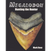 Megalodon: Hunting the Hunter