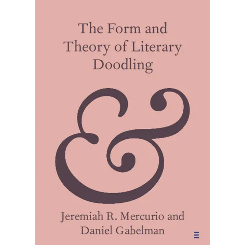 The Form and Theory of Literary Doodling