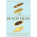 Dutch Light: Christiaan Huygens and the Making of Science in Europe