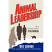 Animal Leadership: The 5 Natural Laws of Effectiveness