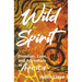 Wild Spirit: Freedom, Love, and Adventure in Africa on a Motorcycle