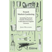 French Market-Gardening: Including Practical Details of Intensive Cultivation for English Growers