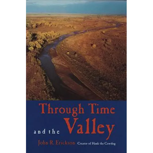 Through Time and the Valley