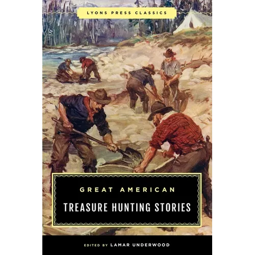 Great American Treasure Hunting Stories