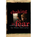 Choking in Fear: a memoir about the Hollandsburg murders
