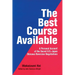 The Best Course Available