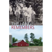 Land Remembers: The Story of a Farm and Its People