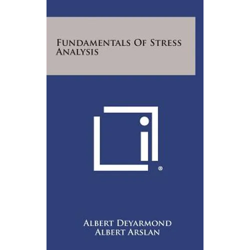 Fundamentals of Stress Analysis