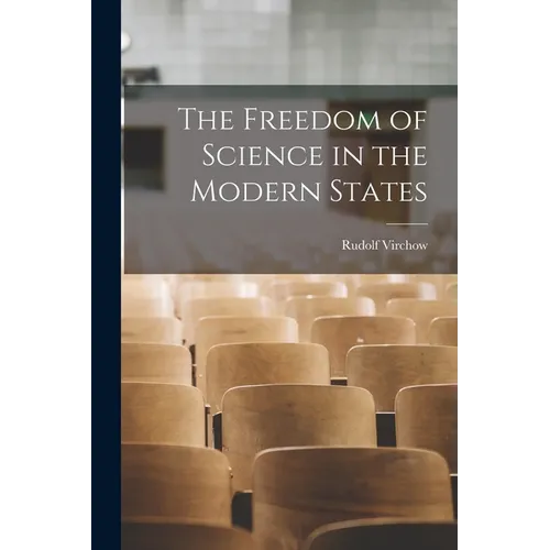 The Freedom of Science in the Modern States