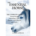 The Essential Horse Book: The Complete Guide