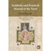 Synthetic and Practical Manual of the Tarot