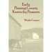 Early Fleming County Kentucky Pioneers