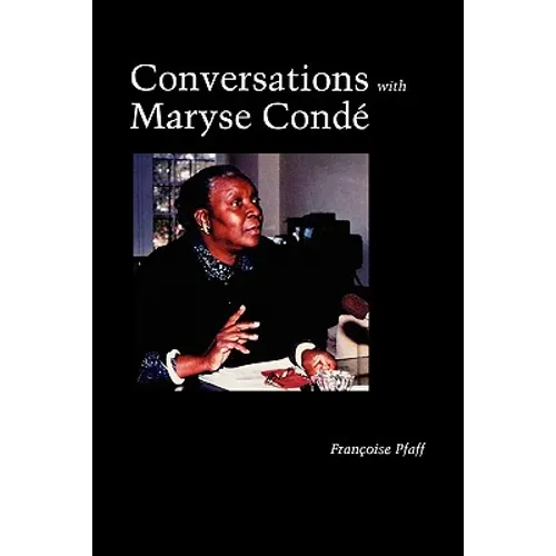 Conversations with Maryse Condé