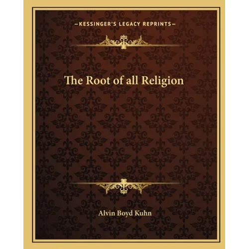 The Root of all Religion