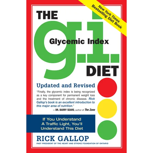 The G.I. (Glycemic Index) Diet