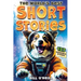 The World's Best Short Stories: 127 Funny Short Stories About Unbelievable Stuff That Actually Happened