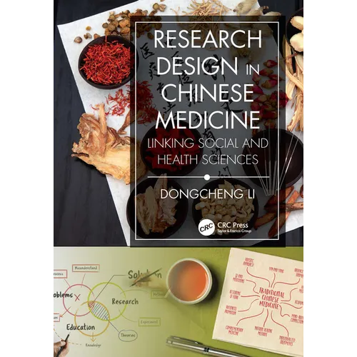Research Design in Chinese Medicine: Linking Social and Health Sciences
