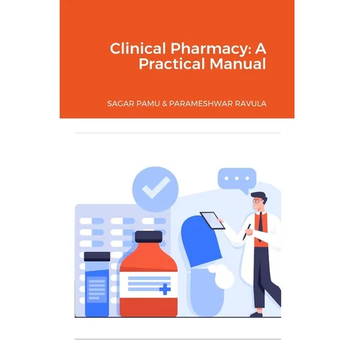 Clinical Pharmacy: A Practical Manual