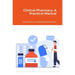 Clinical Pharmacy: A Practical Manual