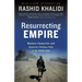 Resurrecting Empire: Western Footprints and America's Perilous Path in the Middle East