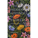The Hidden Histories of Flowers: Fascinating Stories of Flora