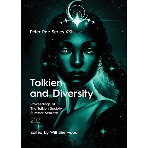 Tolkien and Diversity: Peter Roe Series XXII