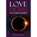 Love and Death: in a Queer Universe