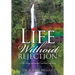 Life Without Rejection