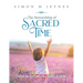 The Stewardship of Sacred Time: Scheduling for Christian School Students