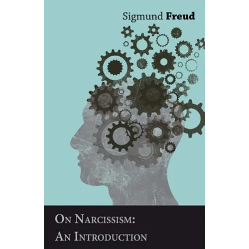 On Narcissism;An Introduction