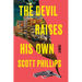 The Devil Raises His Own