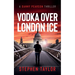 Vodka Over London Ice