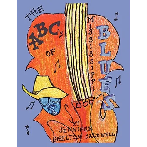 The ABC's of the Mississippi Blues