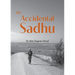 The Accidental Sadhu