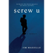 Screw U: A Memoir
