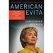 American Evita: Hillary Clinton's Path to Power