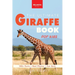 The Ultimate Giraffe Book for Kids: Giraffe Facts: 100+ Amazing Facts, Tallest Safari Animal, Blue Tongue & Masai vs Reticulated