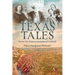 Texas Tales: Stories That Shaped a Landscape and a People