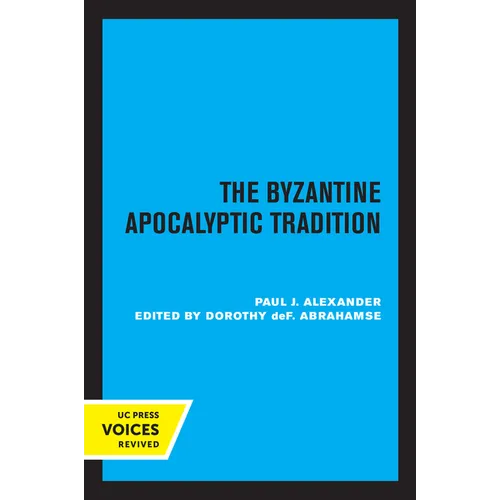 The Byzantine Apocalyptic Tradition
