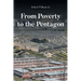 From Poverty to the Pentagon