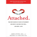 Attached: The New Science of Adult Attachment and How It Can Help You Find--And Keep--Love