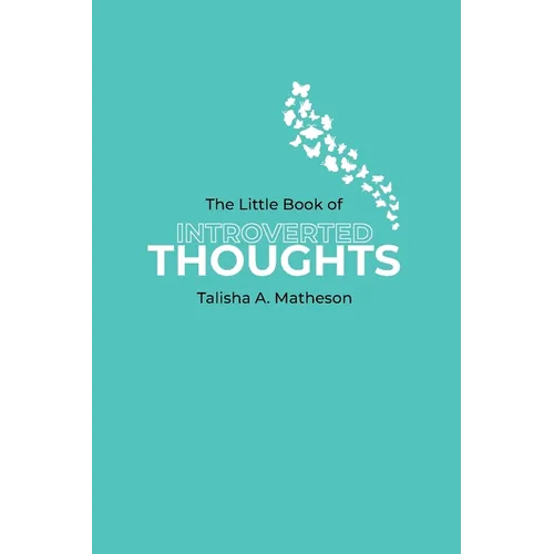 The Little Book Of Introverted Thoughts