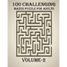 100 Challenging Mazes Puzzle For Adults, Volume-2: A very creative and hard maze book for adults, mind relaxation and stress relief book