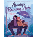 Always Raining Here: A Graphic Novel