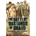 The Battlin' Bastards of Bravo: Bravo Company, 1/506th, 101st Airborne, in Vietnam and Beyond