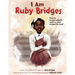 I Am Ruby Bridges