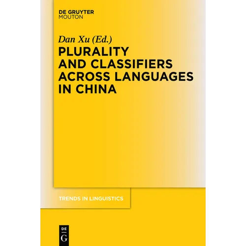 Plurality and Classifiers Across Languages in China
