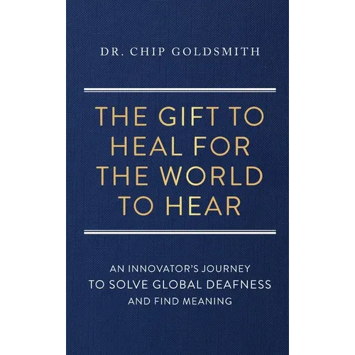 The Gift to Heal For the World to Hear