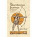 The Adventurous Bowmen: Field Notes on African Archery