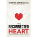 The Reconnected Heart: How relationships can help us heal